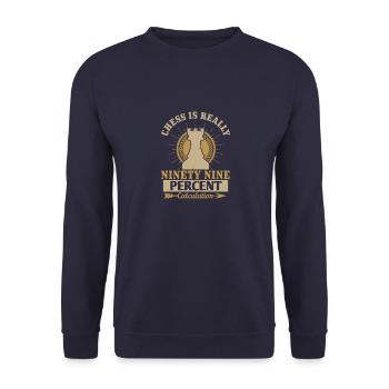 Schach ist wirklich neunundneunzig Prozent Berechnung - Unisex Pullover - Navy - Vorne - Alina (178cm) & Michal (187cm)