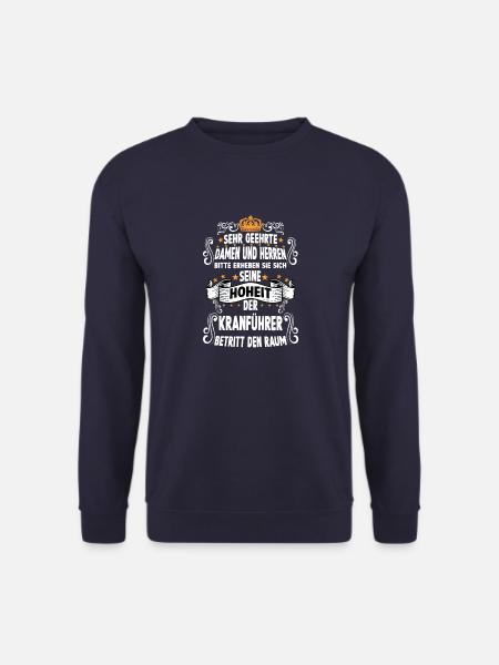 Kranführer lustiger Spruch Baustelle Kranführer - Unisex Pullover - Navy