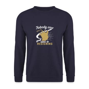Nobody ever won a chess game by resigning - Unisex Sweatshirt - navy - Front - Alina (178cm) & Michal (187cm)