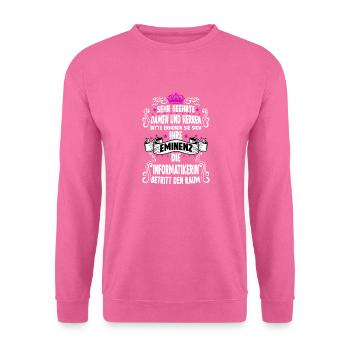 Programmiererin T Witzig Spruch Informatikerin - Unisex Pullover - Pink - Vorne