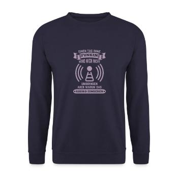 Amateurfunker ein Tag ohne funken wird mich nicht - Unisex Pullover - Navy - Vorne - Alina (178cm) & Michal (187cm)