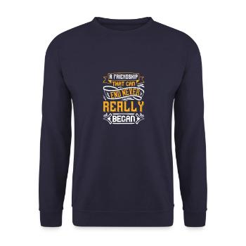 Une amitié qui peut se terminer n’a jamais vraiment commencé - Sweat-shirt Unisexe - marine - Devant - Alina (178cm) & Michal (187cm)