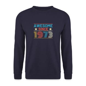 Génial depuis 1973 anniversaire dictons rétro - Sweat-shirt Unisexe - marine - Devant - Alina (178cm) & Michal (187cm)