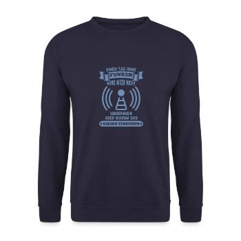 Amateurfunker ein Tag ohne funken wird mich nicht - Unisex Pullover - Navy - Vorne - Alina (178cm) & Michal (187cm)