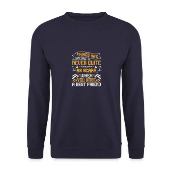 Things are never quite as scary when you have a - Unisex Sweatshirt - navy - Front - Alina (178cm) & Michal (187cm)