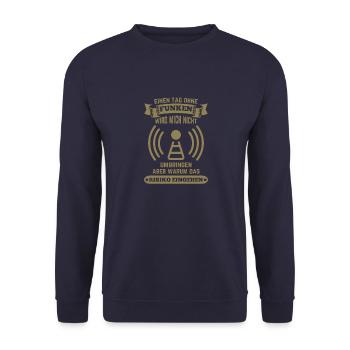 Amateurfunker ein Tag ohne funken wird mich nicht - Unisex Pullover - Navy - Vorne - Alina (178cm) & Michal (187cm)