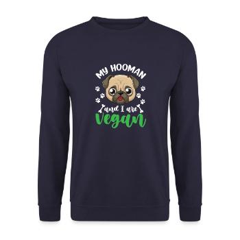 My Hooman And I Are Vegan - Unisex Sweatshirt - navy - Front - Alina (178cm) & Michal (187cm)