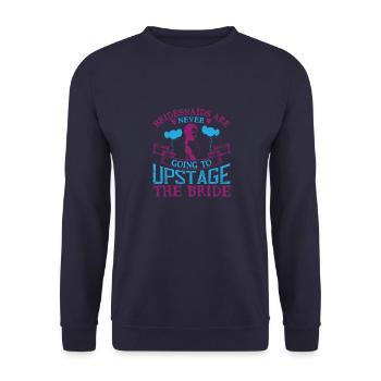 Les demoiselles d’honneur ne vont jamais éclipser la mariée - Sweat-shirt Unisexe - marine - Devant - Alina (178cm) & Michal (187cm)