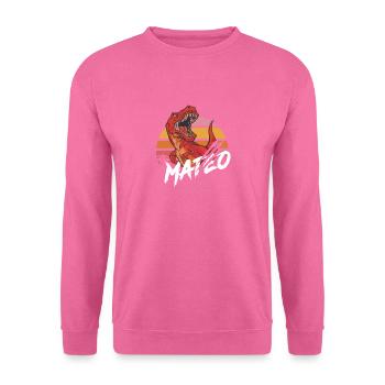 MATEO - Beau prénom de garçon avec T-REX Dino - Sweat-shirt Unisexe - rose - Devant