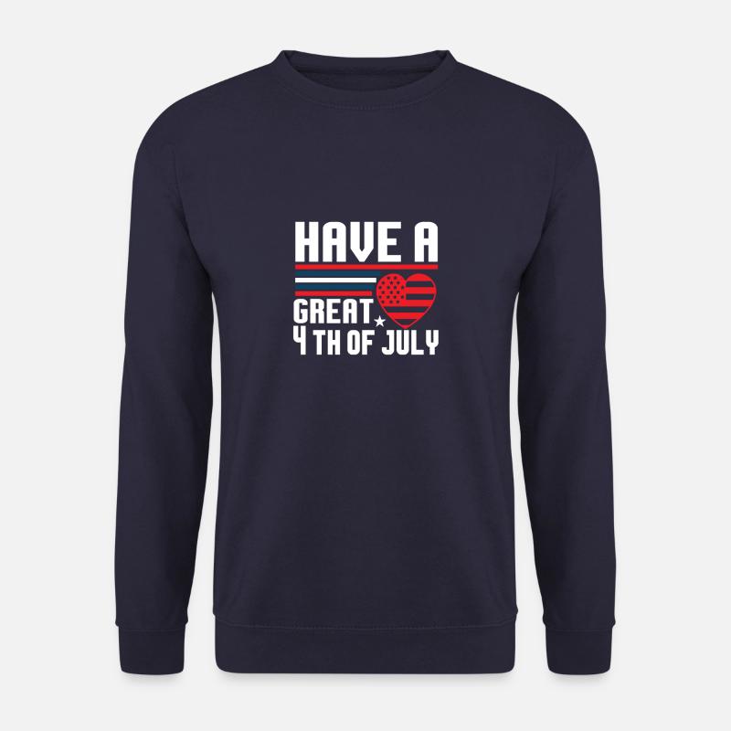 Habt einen tollen 4. Juli - Unisex Pullover - Navy
