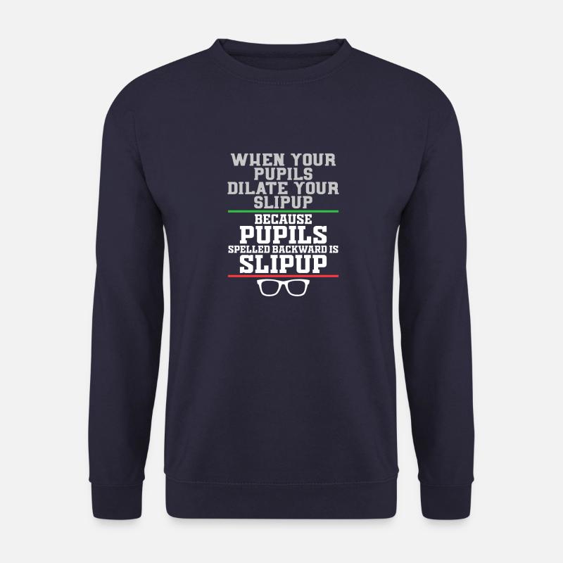 Optométriste Technicien Ophtalmologiste - Sweat-shirt Unisexe - marine