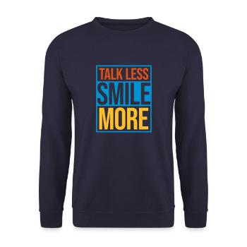 talk less smile more - Unisex Sweatshirt - navy - Front - Alina (178cm) & Michal (187cm)