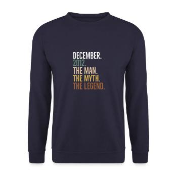 Dezember 2012 Der Mann Der Mythos Die Legende - Unisex Pullover - Navy - Vorne - Alina (178cm) & Michal (187cm)
