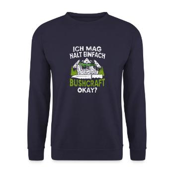 Ich mag Bushcraft Survival Überleben Bushcrafter - Unisex Pullover - Navy - Vorne - Alina (178cm) & Michal (187cm)