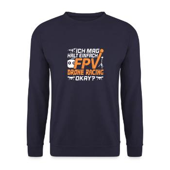 Drohne Ich mag halt einfach Drohnenpilot Drone - Unisex Pullover - Navy - Vorne - Alina (178cm) & Michal (187cm)