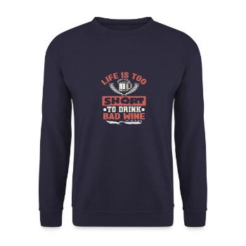 DAS LEBEN IST ZU KURZ, UM SCHLECHTEN WEIN ZU TRINKEN - Unisex Pullover - Navy - Vorne - Alina (178cm) & Michal (187cm)