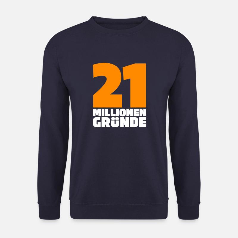 21 Millionen Gründe - Unisex Pullover - Navy