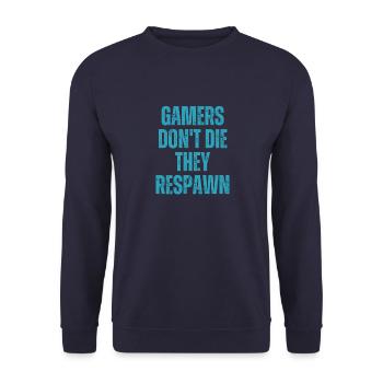 Gamers Don't Die They Respawn Funny Gaming Gamer - Unisex Sweatshirt - navy - Front - Alina (178cm) & Michal (187cm)