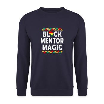 Black Mentor Magic Melanin Pride Black History - Unisex Pullover - Navy - Vorne - Alina (178cm) & Michal (187cm)