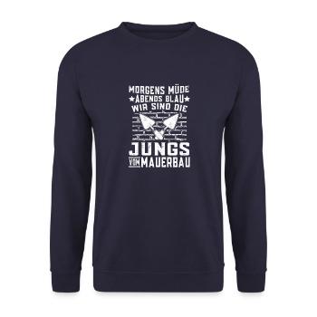Morgens müde abends blau Mauerbau Maurermeister - Unisex Pullover - Navy - Vorne - Alina (178cm) & Michal (187cm)