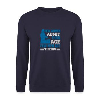NUR WENIGE FRAUEN GEBEN IHR ALTER ZU WENIGE MÄNNER HANDELN - Unisex Pullover - Navy - Vorne - Alina (178cm) & Michal (187cm)