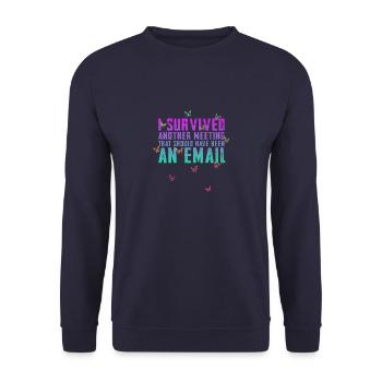 Funny saying for office, office, job & work - Unisex Sweatshirt - navy - Front - Alina (178cm) & Michal (187cm)