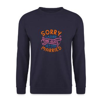 DÉSOLÉ MESDAMES CE GARS SE MARIE - Sweat-shirt Unisexe - marine - Devant - Alina (178cm) & Michal (187cm)