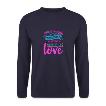 THERE IS SOMETHING MAGNIFICENT IN HAVING A COUNTRY - Unisex Sweatshirt - navy - Front - Alina (178cm) & Michal (187cm)