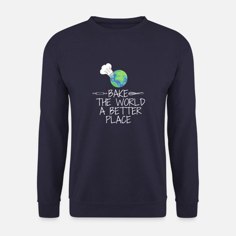 You Bake The World A Better Place - Unisex Sweatshirt - navy