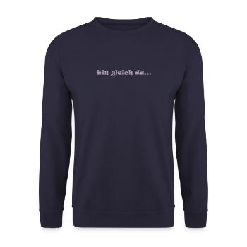bin gleich da ... komme gleich warten freunde - Unisex Pullover - Navy - Vorne - Alina (178cm) & Michal (187cm)