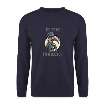Vertrau mir, ich bin ein weiblicher Pestarzt - - Unisex Pullover - Navy - Vorne - Alina (178cm) & Michal (187cm)