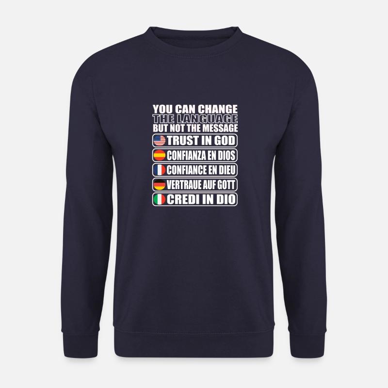 Vertraue auf Gott Christen - Unisex Pullover - Navy