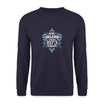 Wahre Helden wurden 1973 geboren - Unisex Pullover - Navy - Vorne - Alina (178cm) & Michal (187cm)