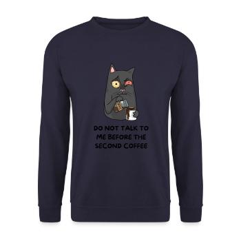 Do not speak up before the second coffee - Unisex Sweatshirt - navy - Front - Alina (178cm) & Michal (187cm)