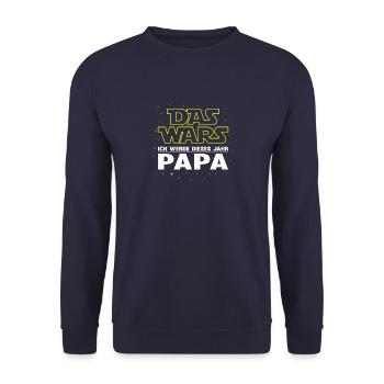 Das Wars Bester Papa Geburt Dieses Jahres Geschenk - Unisex Pullover - Navy - Vorne - Alina (178cm) & Michal (187cm)