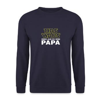 Das Wars Bester Papa Geburt Dieses Jahres Geschenk - Unisex Pullover - Navy - Vorne - Alina (178cm) & Michal (187cm)