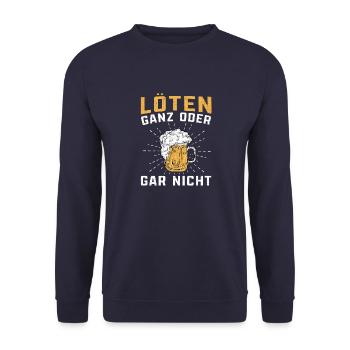 Löten ganz oder gar nicht Biertrinker lustige - Unisex Pullover - Navy - Vorne - Alina (178cm) & Michal (187cm)