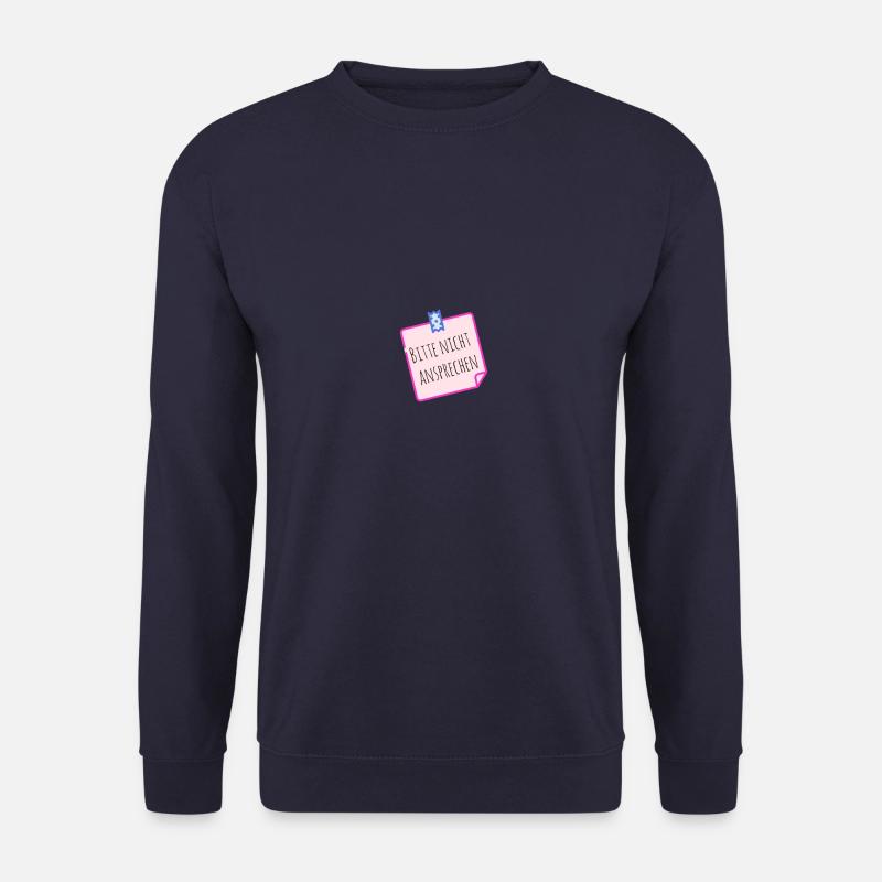 Bitte nicht ansprechen! - Unisex Pullover - Navy