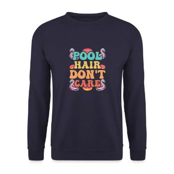 Pool hair don t care - Unisex Sweatshirt - navy - Front - Alina (178cm) & Michal (187cm)