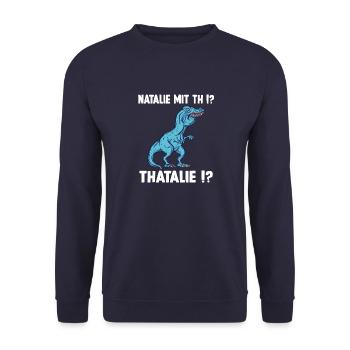 TRex Meme Dino mit Überbiss Natalie mit th Nathali - Unisex Pullover - Navy - Vorne - Alina (178cm) & Michal (187cm)