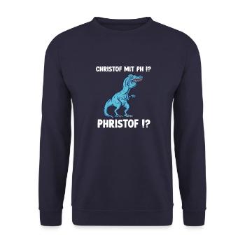 christof T-Rex Überbiss Meme Christopf Namens - Unisex Pullover - Navy - Vorne - Alina (178cm) & Michal (187cm)