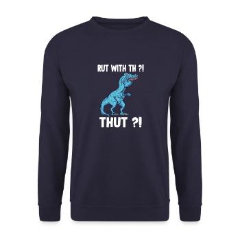 Rut instead of Ruth shirt funny Trex meme overbite - Unisex Sweatshirt - navy - Front - Alina (178cm) & Michal (187cm)