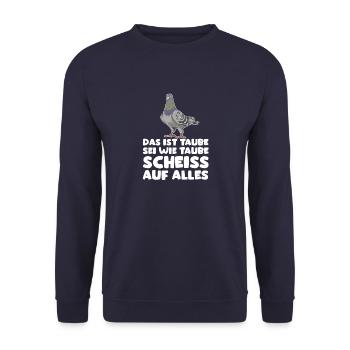 Das ist Taube lustiges Fun Outfit - Unisex Pullover - Navy - Vorne - Alina (178cm) & Michal (187cm)