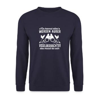 Vögelbeobachter Ornithologie Vogelbeobachtung - Unisex Pullover - Navy - Vorne - Alina (178cm) & Michal (187cm)