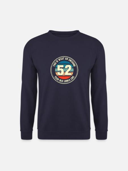 52. Geburtstag so sieht man mit 52 Retro Geschenk - Unisex Pullover - Navy