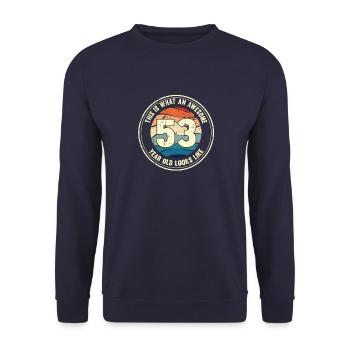 53ème anniversaire pour que vous voyiez avec 53 cadeau rétro - Sweat-shirt Unisexe - marine - Devant - Alina (178cm) & Michal (187cm)