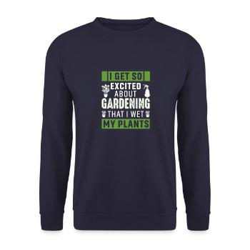 I get so excited about gardening, that I wet my... - Unisex Sweatshirt - navy - Front - Alina (178cm) & Michal (187cm)