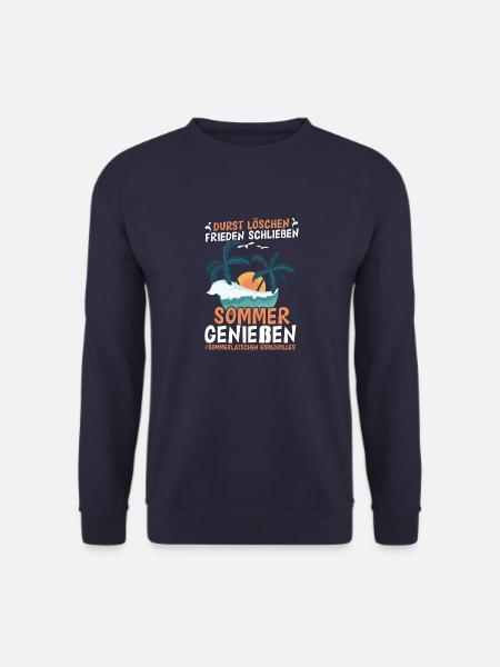 Durst löschen - Frieden schließen - Sommer genieße - Unisex Pullover - Navy