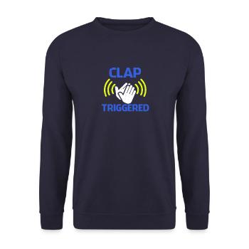 Clap Triggered Gag Comedian Funny Prank Proud Joke - Unisex Sweatshirt - navy - Front - Alina (178cm) & Michal (187cm)