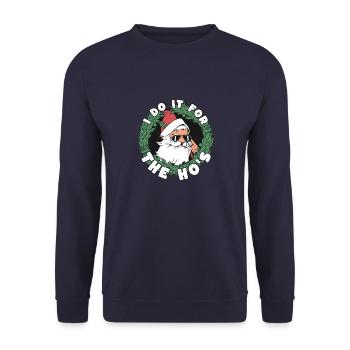 I Do It For The Ho ́s Santa Claus Santa Claus - Unisex Sweatshirt - navy - Front - Alina (178cm) & Michal (187cm)